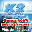 K2 Casino - Jeux de Casino en Ligne